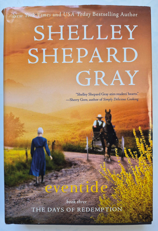 Eventide by Shelley Shepard Gray -Days of Redemption #3, Very good, 2013, HC, 390 pgs, Doubleday Large Print