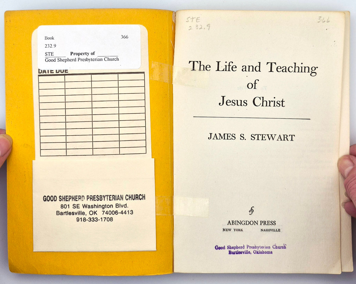 The Life and Teaching of Jesus Christ by James S. Stewart (Good, 192 pgs, Abingdon Press)