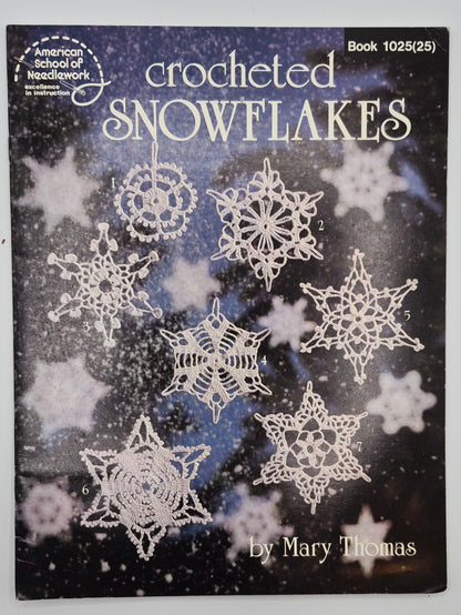 Crocheted Snowflakes by Mary Thomas (Very good, 1983, Pbk, 17 pgs, American School of Needlework)
