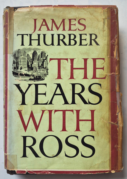The Years with Ross by James Thurber (Good, 1959, HC, 310 pgs, Little Brown & Co.)