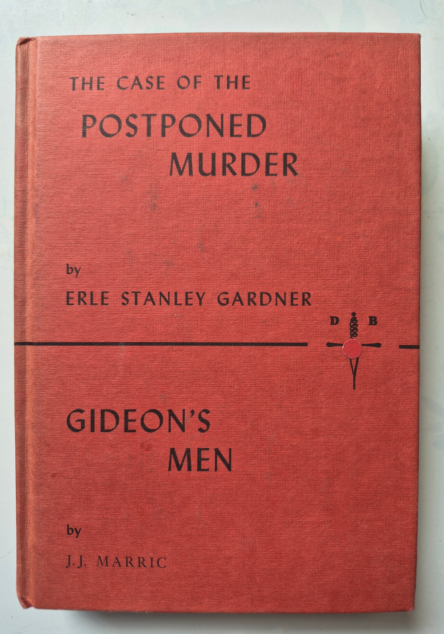 The Case of the Postponed Murder by Erle Stanley Gardner & Gideon's Men by J.J. Marric (Very good, 1973, HC, 302 pgs, Detective Book Club)