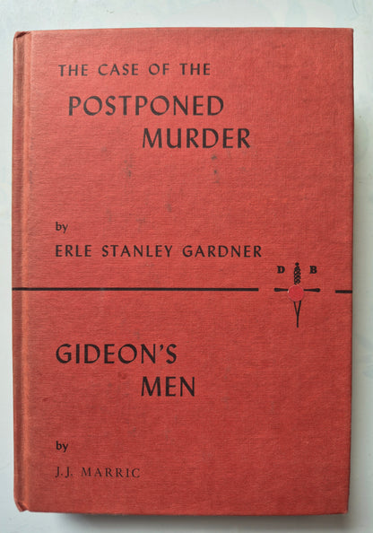 The Case of the Postponed Murder by Erle Stanley Gardner & Gideon's Men by J.J. Marric (Very good, 1973, HC, 302 pgs, Detective Book Club)
