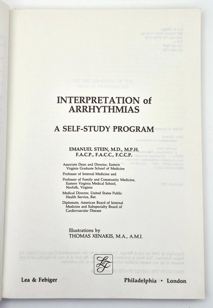 Interpretation of Arrhythmias: A Self-Study Program by Emanuel Stein (Very good, 1988, Pbk, 160 pgs, Lea & Febiger)