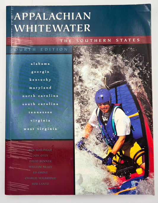 Appalachian Whitewater: The Southern States Fourth Ed. by Bob Sehlinger; Don Otey et al (Very good, 2000, Pbk, 278 pgs, Menasha Ridge Press)