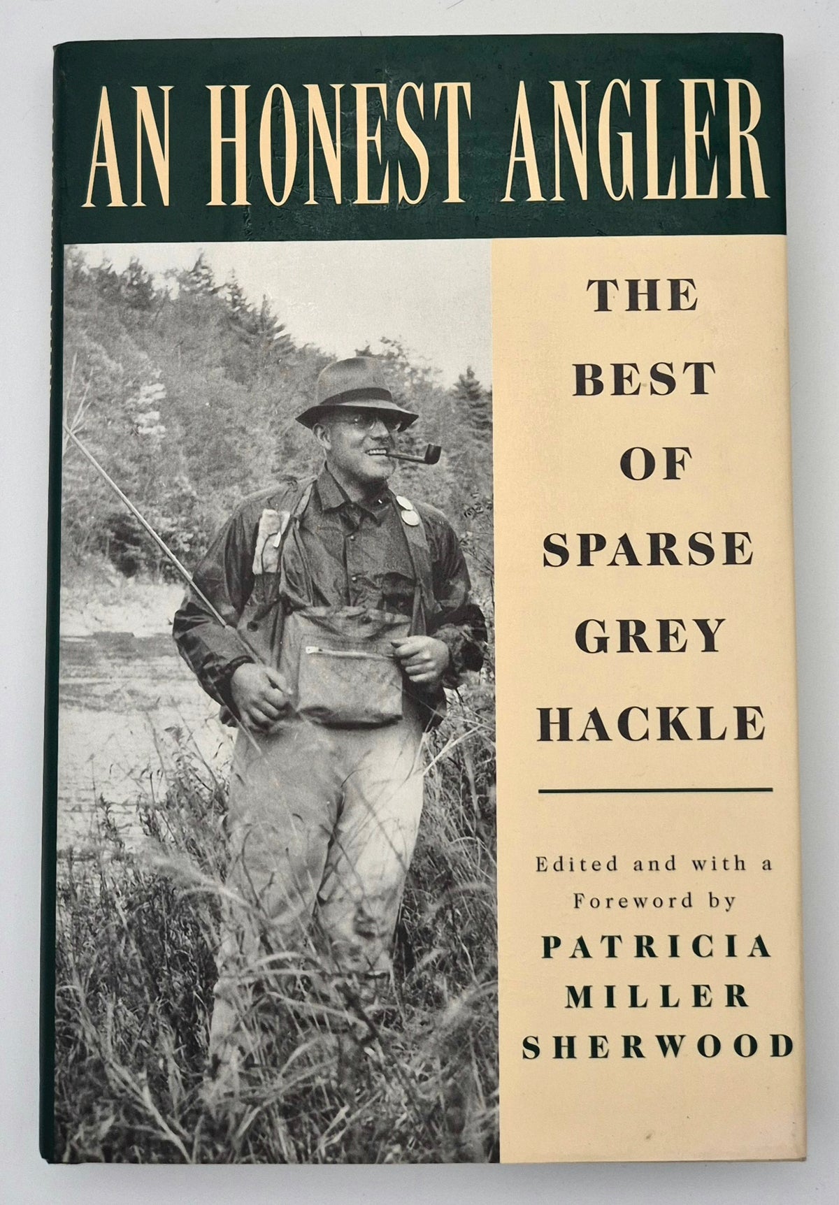 An Honest Angler: The Best of Sparse Grey Hackle editor Patricia Sherwood (Very good, 1998, HC, 260 pgs, The Lyons Press)