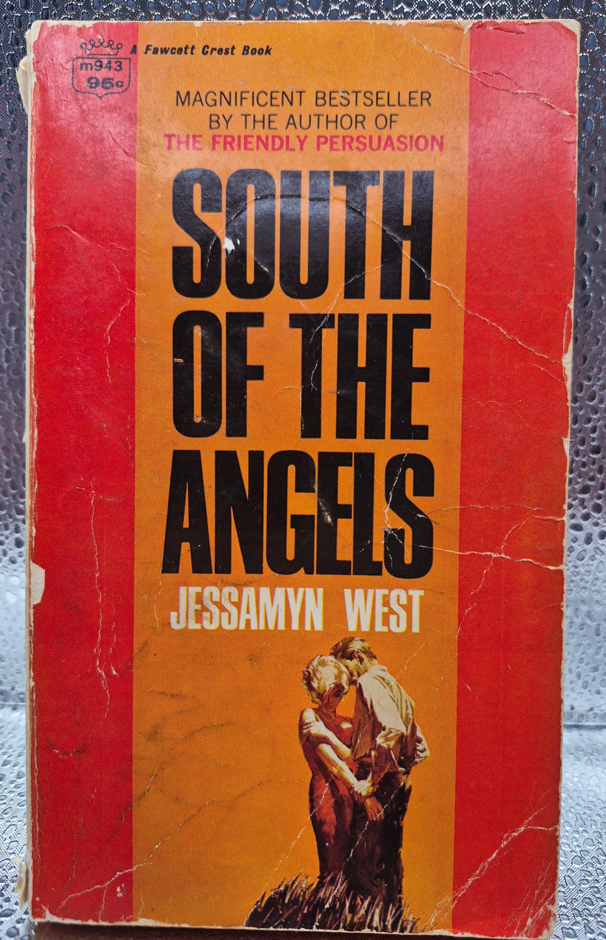 South of the Angels by Jessamyn West (Good, 1960, Pbk, 576 pgs, Fawcett World Library)