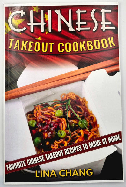 Chinese Takeout Cookbook by Lina Chang (Like new, 2023, Pbk, 131 pgs, The CookBook Publisher)