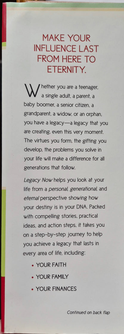 Legacy Now: Why  EVERYTHING About YOU Matters by Phil Munsey (Very Good, 2008, HC, 210 pgs, Charisma House)