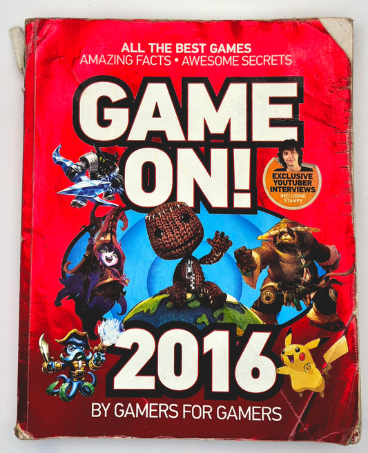 Game On! 2016 All the Best Games: Awesome Facts and Coolest Secrets by Gamers for Gamers (Acceptable, 2015, Pbk, 223 pgs, Scholastic)