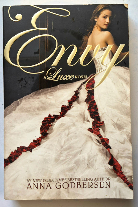 Envy a Luxe Novel by Anna Godbersen (Good, 2009, Pbk, 415 pgs, Harper)