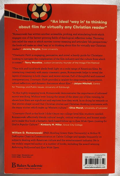 Cinematic Faith: A Christian Perspective on Movies and Meaning by William D. Romanowski (New, 2019, Pbk, 226 pages, Baker Academic)