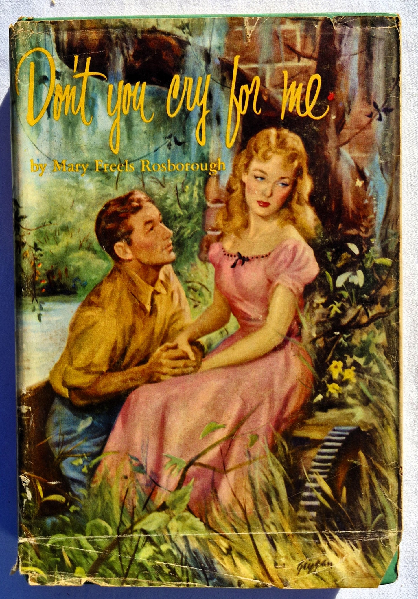 Don't You Cry for Me von Mary Freels Rosborough (Gut, 1954, gebunden, 249 Seiten, Peoples Book Club)