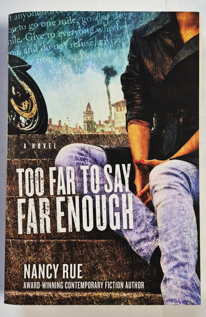 Too Far to Say Far Enough von Nancy Rue (The Reluctant Prophet, Neu, 2012, Pbk, 512 Seiten, David C Cook)