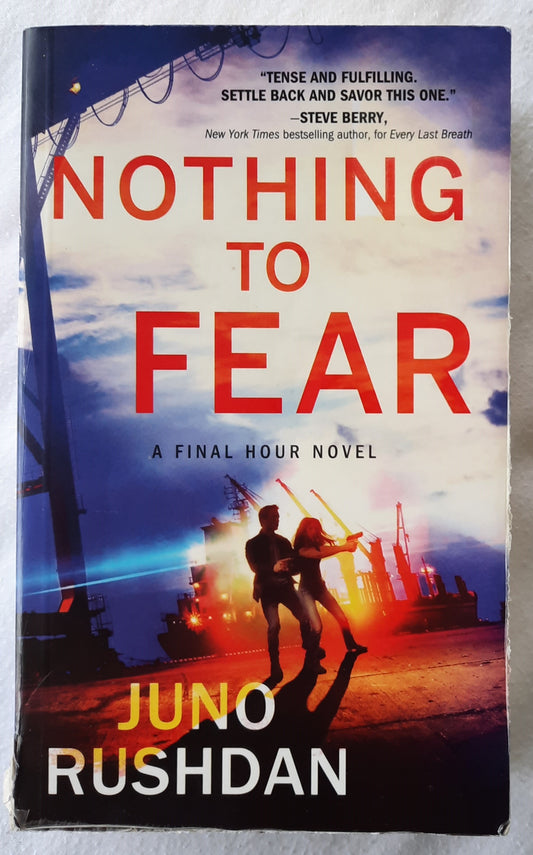Nothing to Fear by Juno Rushdan (Final Hour #2, Good, 2019, Pbk, 441 pages, Sourcebooks Casablanca)