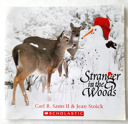 Stranger in the Woods by Carl R. Sams II; Jean Stoick (Very Good, 2014, Pbk, 66 pages, Scholastic)