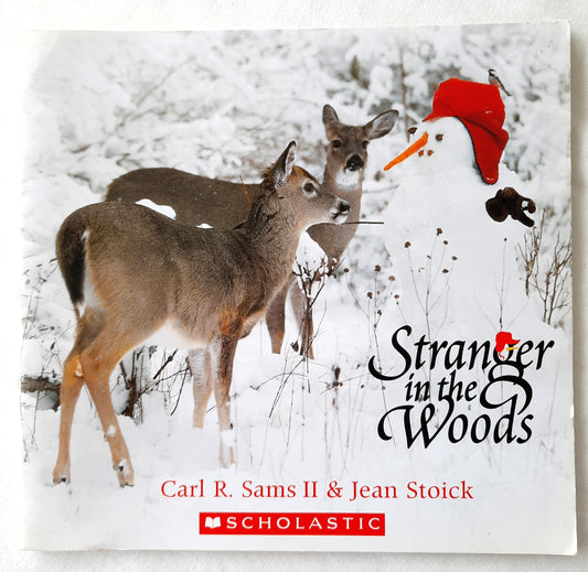 Stranger in the Woods by Carl R. Sams II; Jean Stoick (Very Good, 2014, Pbk, 66 pages, Scholastic)