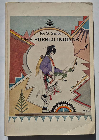 The Pueblo Indians by Joe S. Sando (Very good, 1976, Pbk, 248 pages, The Indian Historian Press)
