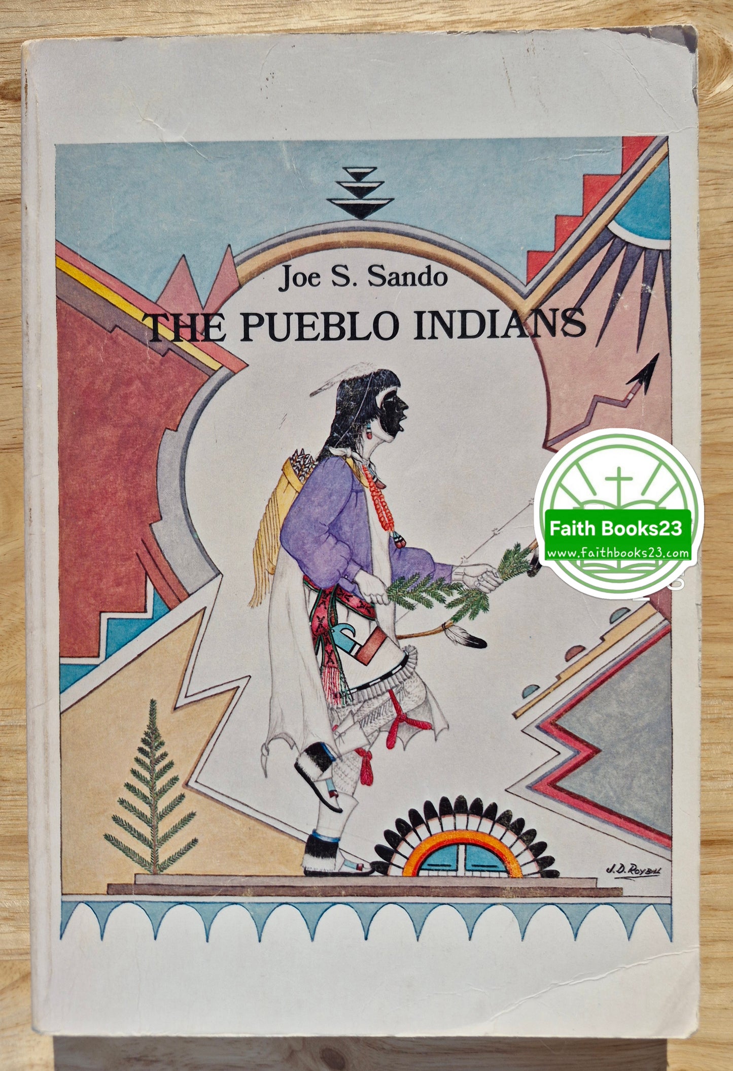The Pueblo Indians von Joe S. Sando (Gut, 1976, Brosch., 248 Seiten, The Indian Historian Press)