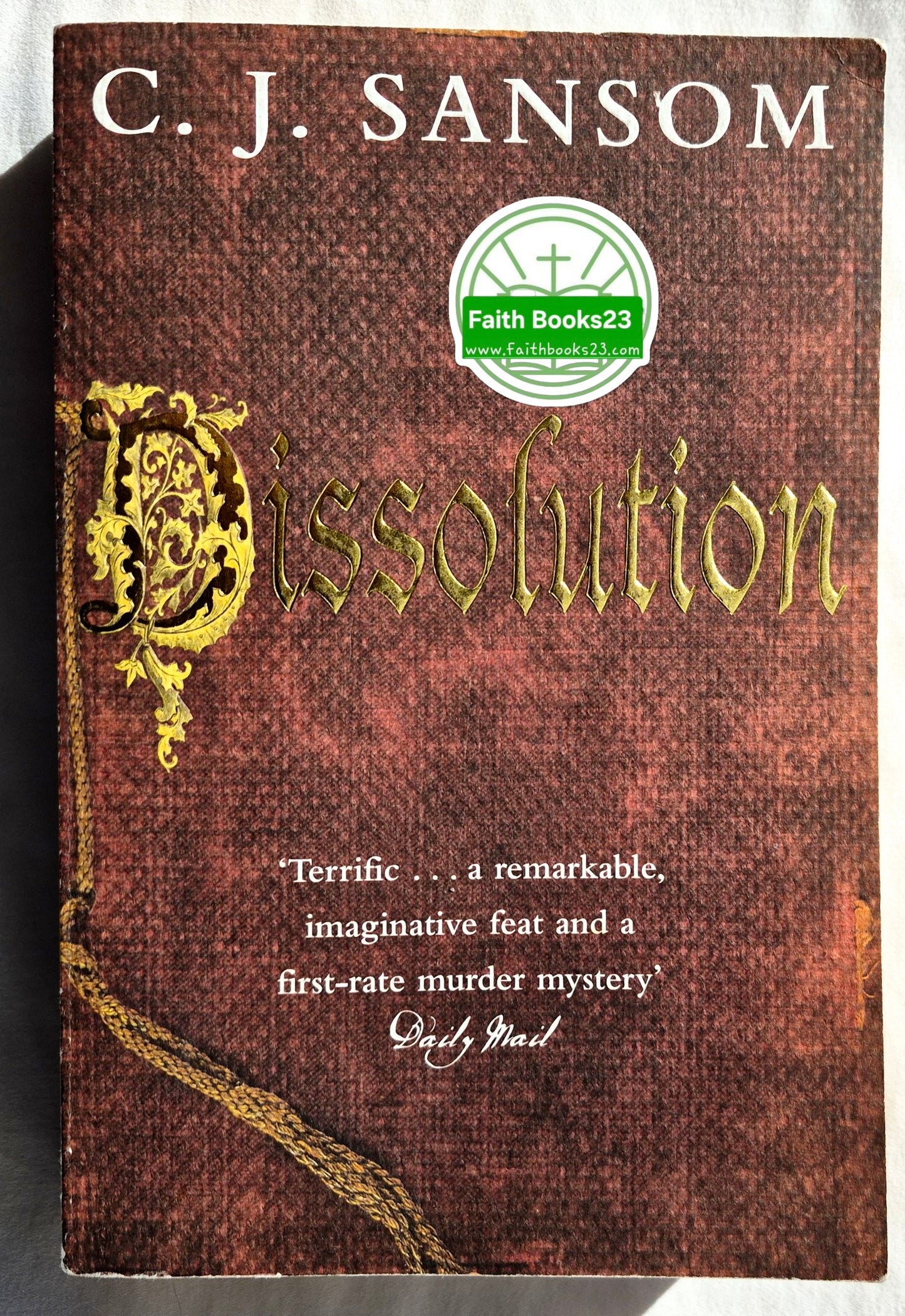 Dissolution von C. J. Sansom (Matthew Shardlake #1, Sehr gut, 2007, Pb., 463 Seiten, Pan Books)
