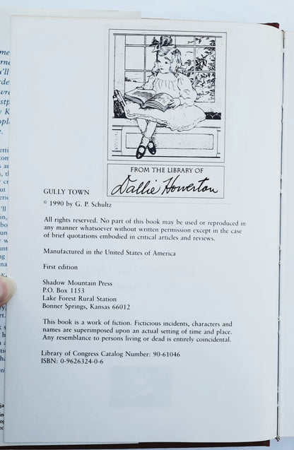 Gully Town: A Novel of Kansas City by G. P. Schultz (Very good, 1990, HC, Shadow Mountain Press, 332 pages, signed by the Author)