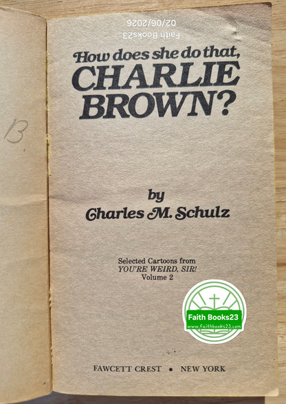 Wie macht sie das bloß, Charlie Brown? von Charles M. Schulz (Gut, 1984, TB, Ballantine Books)