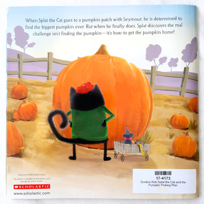Splat the Cat and the Pumpkin-Picking Plan by Rob Scotton (Very good, 2017, Pbk, 32 pages, Scholastic)