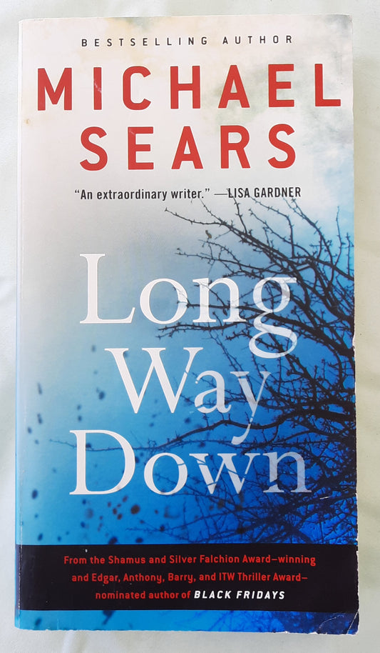 Long Way Down by Michael Sears (Jason Stafford #3, Good, 2014, Pbk, 420 pages, G.P. Putnam's Sons)