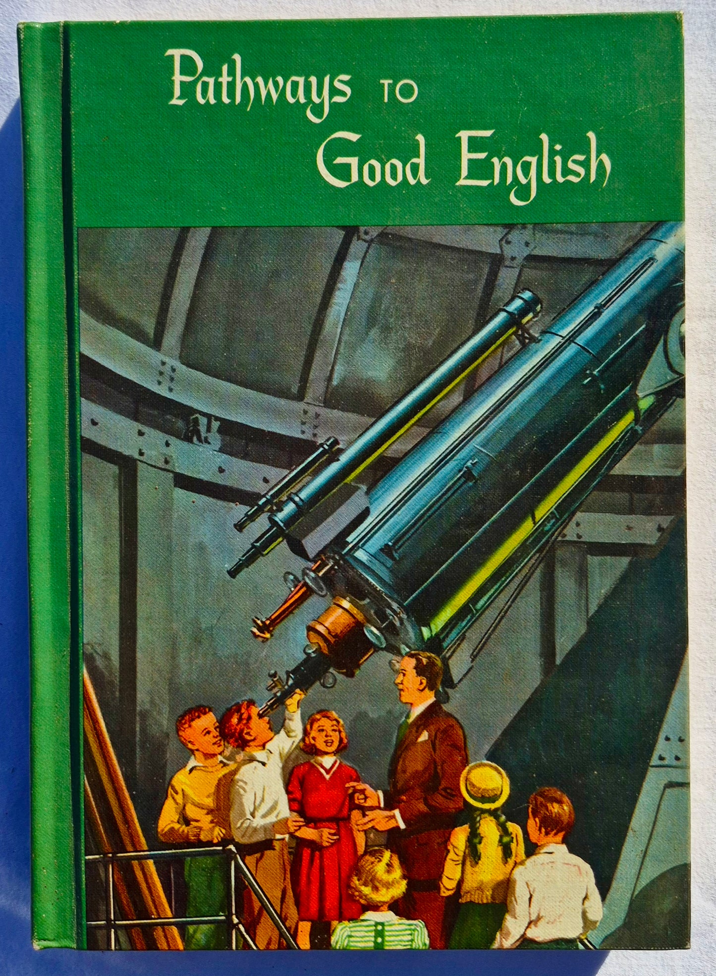 Pathways to Good English von Harold Shane; Florence Ferris; Edward Keener (Sehr gut, 1958, HC, 320 Seiten, Laidlaw Brothers)