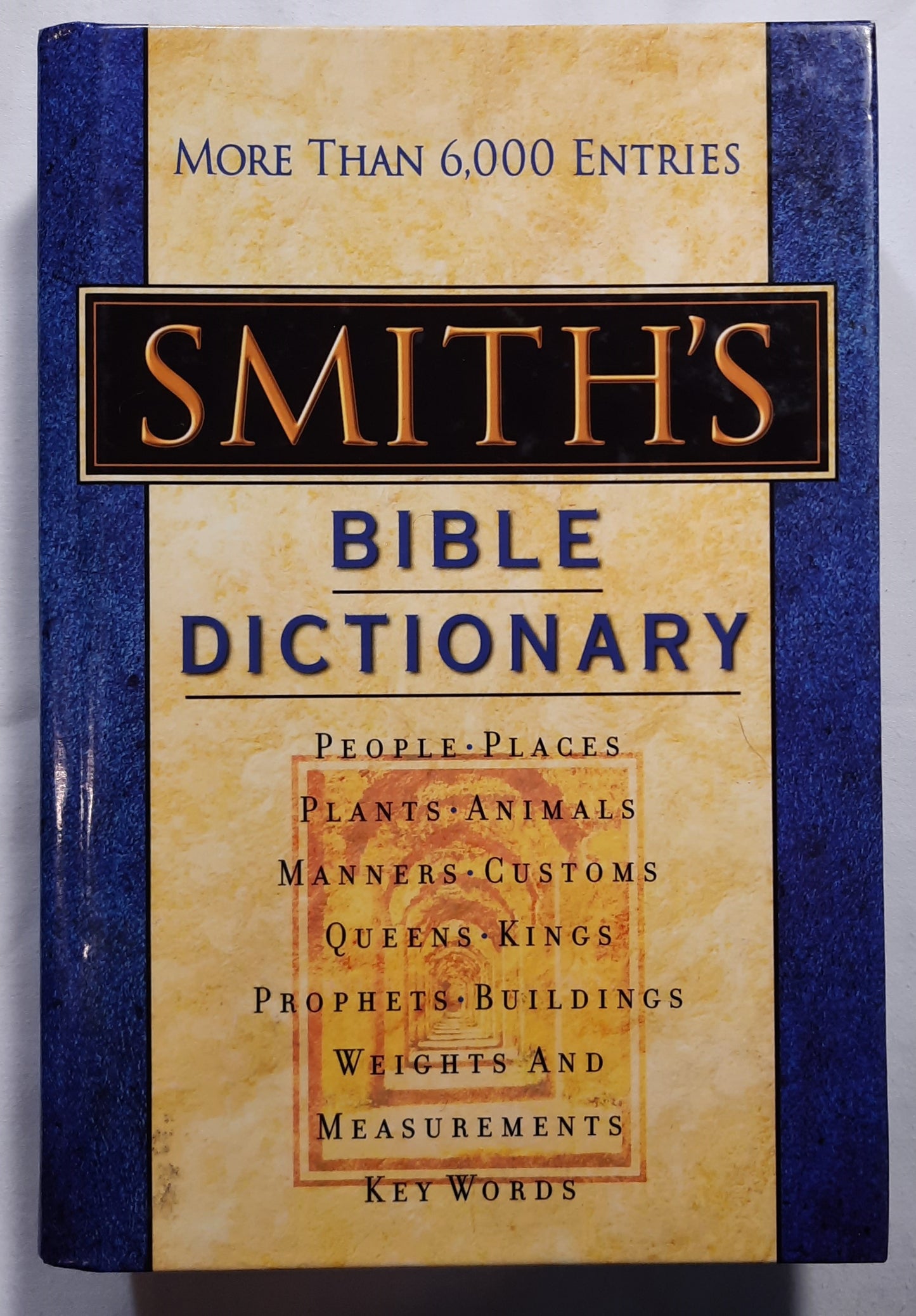 Smith's Bible Dictionary by William Smith; edited by F.N. and M.A. Peloubet (Very good, 1986, HC, 770 pages, Nelson Reference)