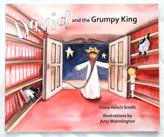 David and the Grumpy King by Fiona Veitch Smith (New, 2015, PBK, 32 pages, SPCK)