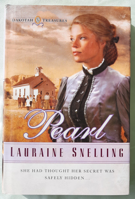 Pearl by Lauraine Snelling (Dakotah Treasures #2, Very good, 2004, HC, 318 pages, Bethany House)