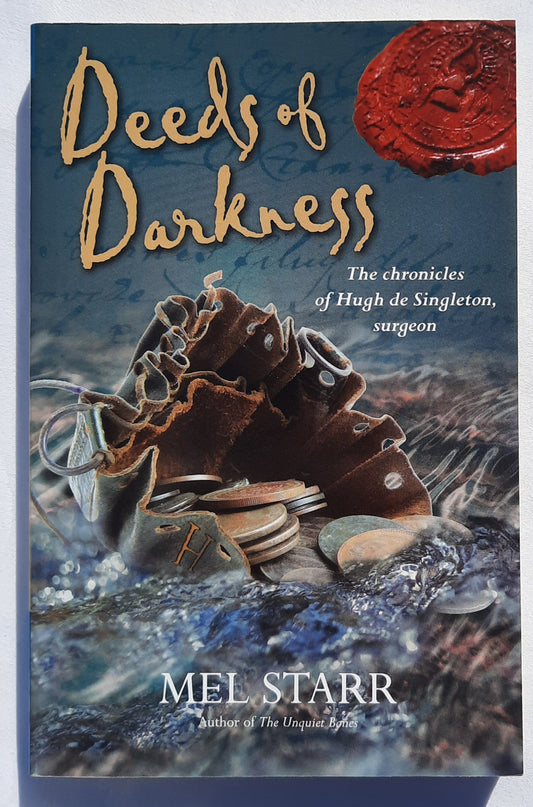 Deeds of Darkness  by Mel Starr (Hugh de Singleton #10, New, 2017, Pbk, 176 pages, Lion Fiction)