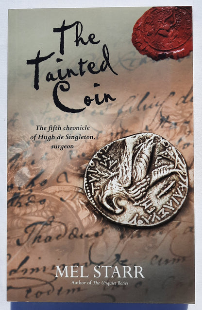 The Tainted Coin von Mel Starr (Hugh de Singleton #5, Neu, 2013, broschiert, 240 Seiten, Lion Fiction)
