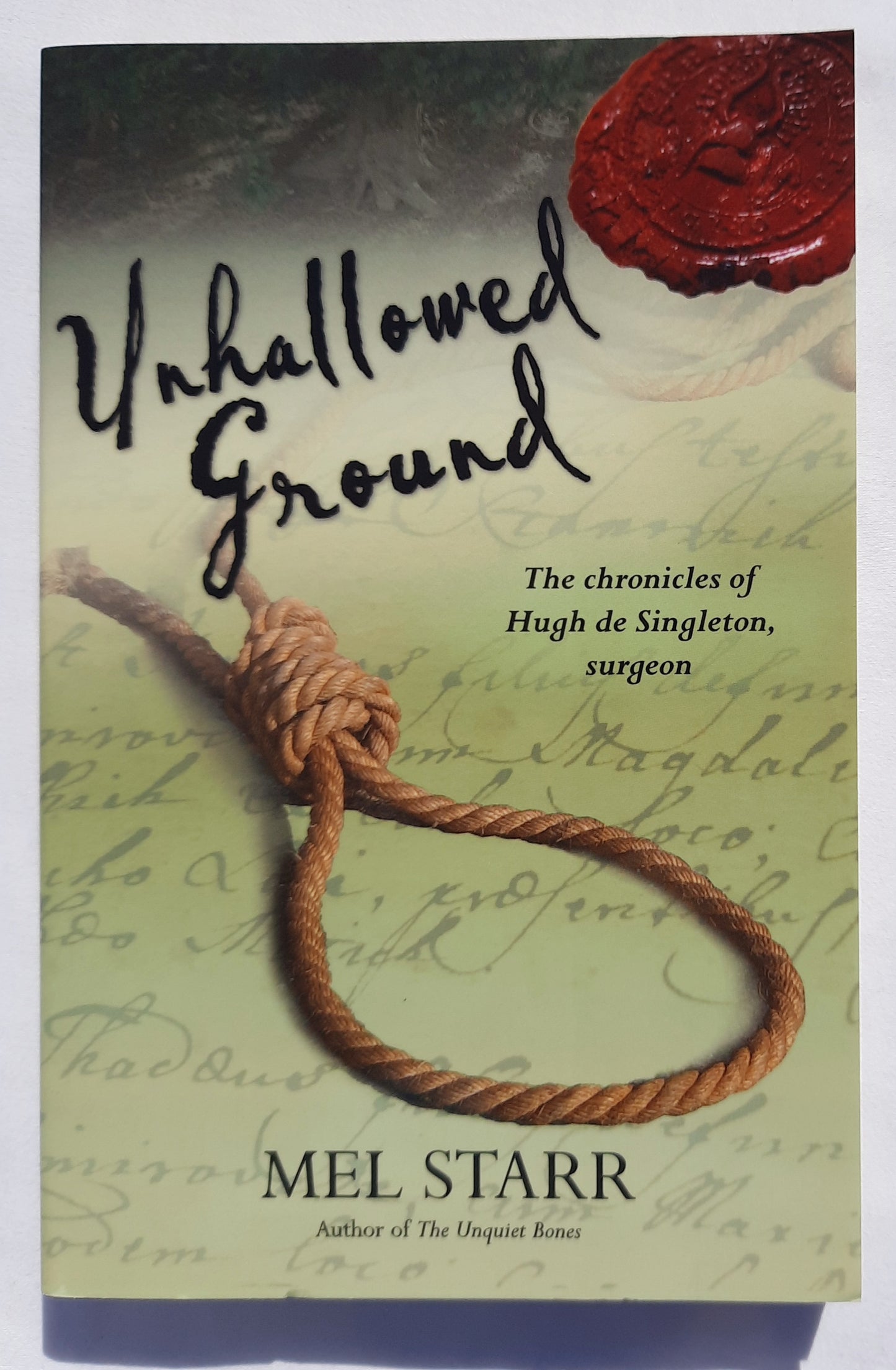 Unhallowed Ground by Mel Starr (Hugh de Singleton #4, New, 2013, Pbk, 240 pages, Lion Fiction)