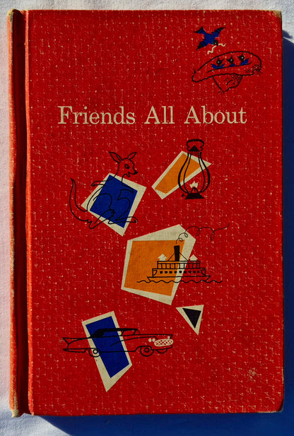 Friends All About von Russell G. Stauffer; Alvina T. Burrows; Mary E. Coleman (Gut, 1960, HC, 220 Seiten, John C. Winston Co.)