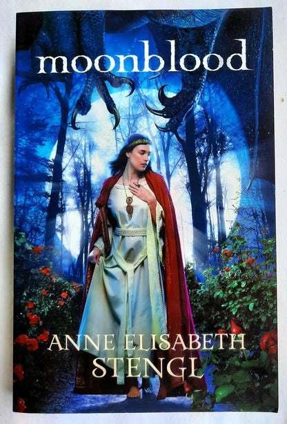 Moonblood by Anne Elisabeth Stengl (Tales of Goldstone Wood #3, Very good, 2012, Pbk, 373 pages, Bethany House)