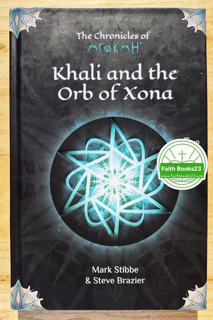 Khali and the Orb of Xona #1 von Mark Stibbe & Steve Brazier (The Chronicles of Arokah, Neu, 2020, HC, 200 Seiten, Malcolm Down Publishing)