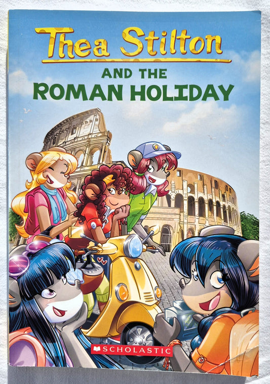 Thea Stilton and the Roman Holiday by Thea Stilton (New, 2021, Pbk, 170 pages, Scholastic)