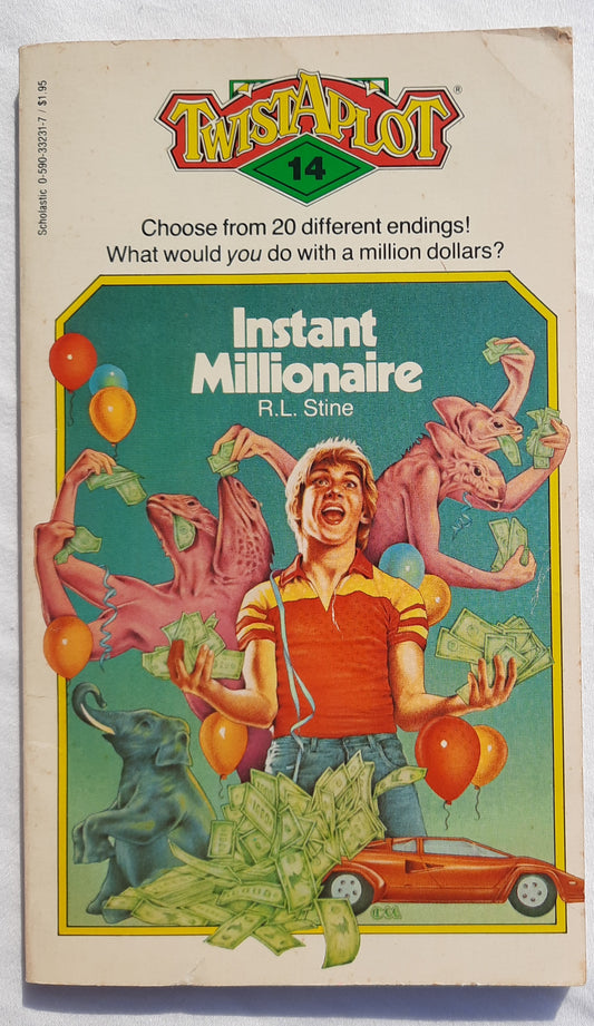Twist-a-Plot: Instant Millionaire by R.L. Stine (Good, 1984, Pbk, 93 pages, Scholastic)