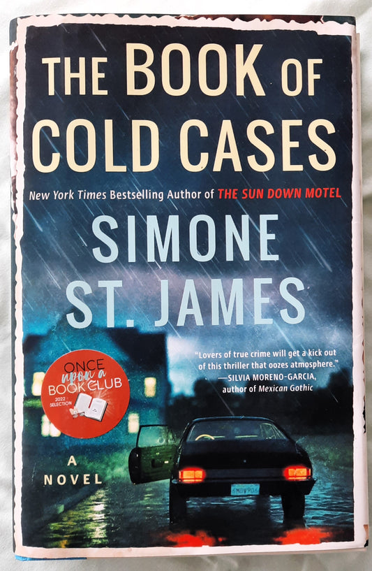 The Book of Cold Cases by Simone St. James (Good, 2022, HC, 341 pages, Berkley Books)