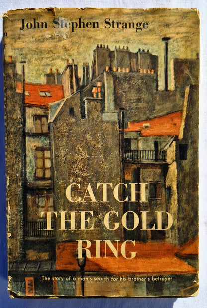 Catch the Gold Ring von John Stephen Strange (Sehr gut, 1955, gebunden, 223 Seiten, Doubleday & Co.)