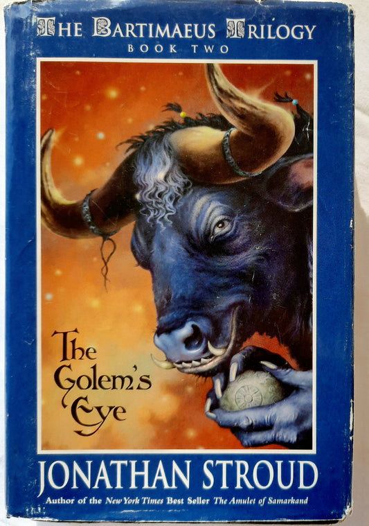 The Bartimaeus Trilogy #2: The Golem's Eye by Jonathan Stroud (Good, 2004, HC, 562 pgs, Miramax Books)