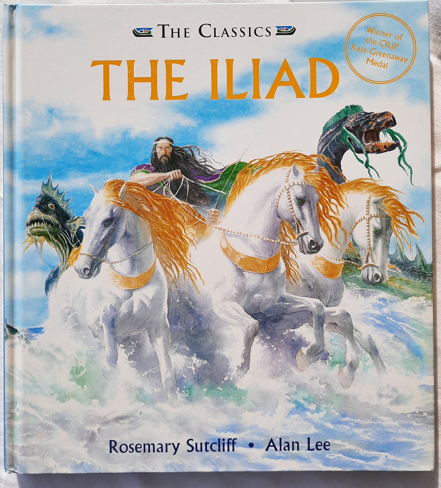 The Iliad by Rosemary Sutcliff; Alan Lee(The Classics, Very good, 1993, HC, 131 pages, Frances Lincoln Children's Books)