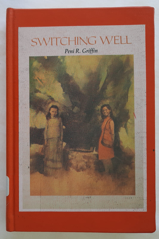 Switching Well by Peni R. Griffin (Good, 1993, HC, 218 pages, MacMillan Publishing)