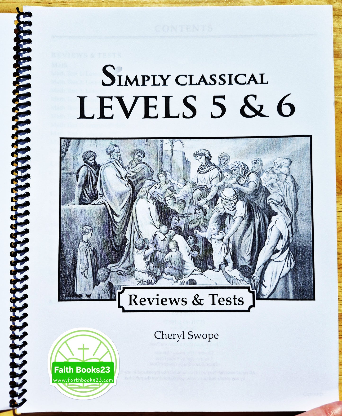 Simply Classical Curriculum Levels 5/6 Reviews & Tests von Cheryl Swope (Neu, 2018, Spiralbindung, Memoria Press Special-Needs)