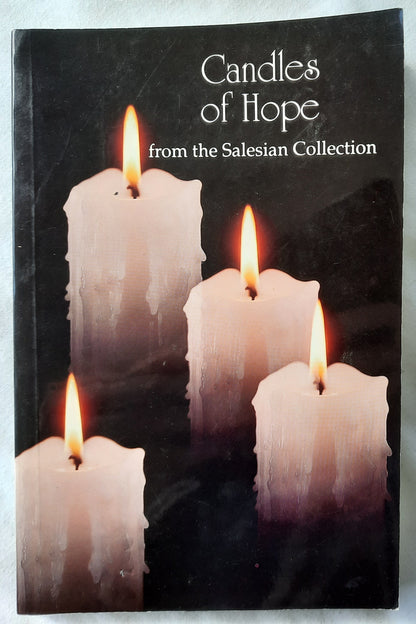 Candles of Hope from the Salesian Collection edited by Sara Tarascio (Very good, 1991, Pbk, 128 pages, Salesian Inspirational Books)