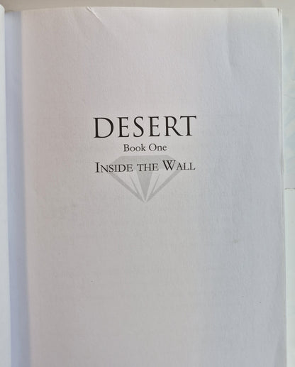Desert: Inside the Wall by A. Tebbs (Very good, 2017, Pbk, 300 pages, Nightbird Books)