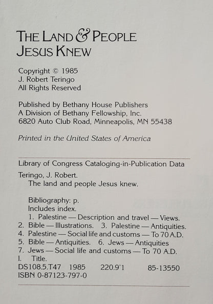 The Land & People Jesus Knew by J. Robert Teringo (Like new, 1985, HC, 265 pages, Bethany House)