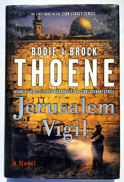 Jerusalem Vigil #1 by Bodie & Brock Thoene (The Zion Legacy, Very Good, 2000, HC, 322 pages, Viking)