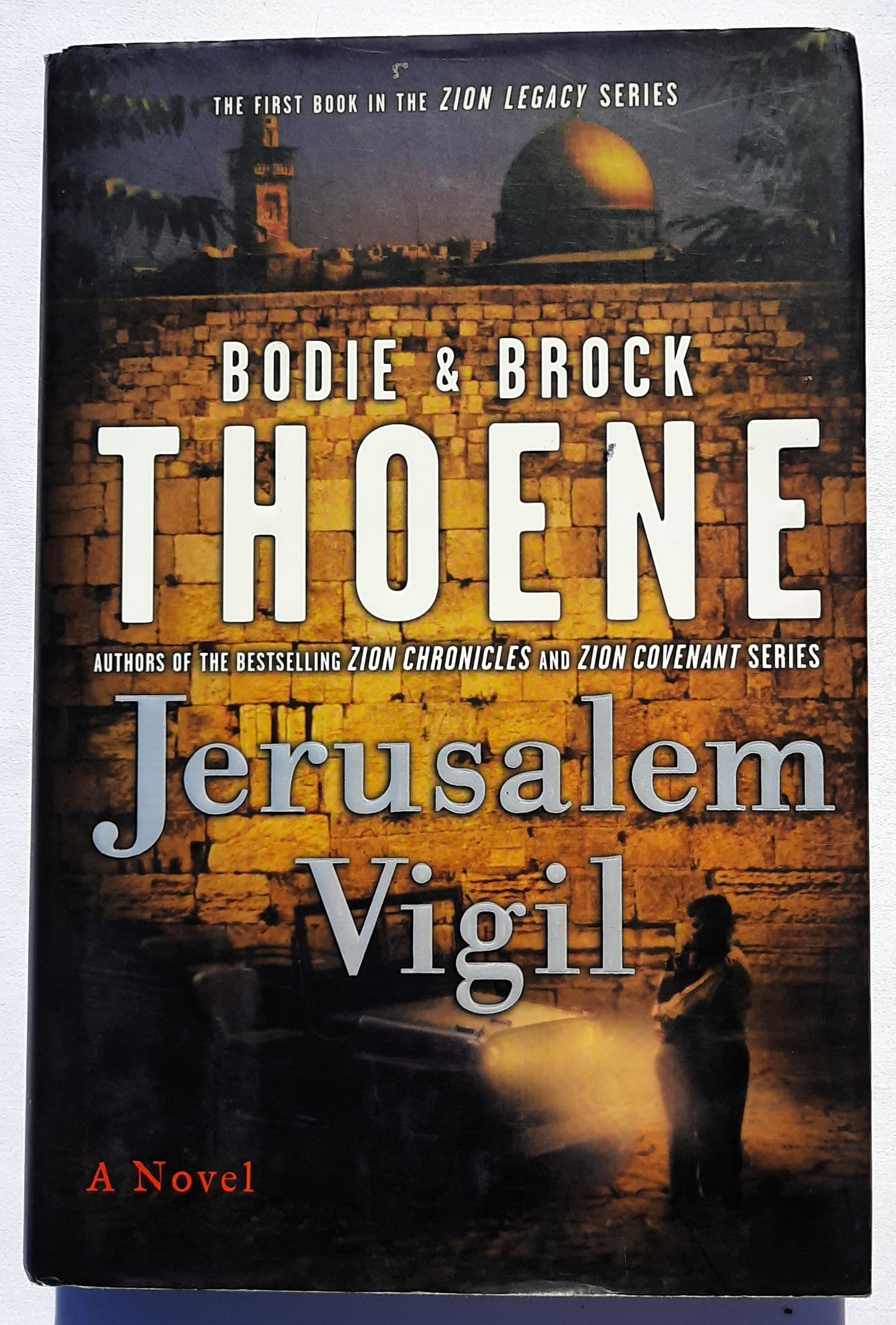 Jerusalem Vigil #1 by Bodie & Brock Thoene (The Zion Legacy, Very Good, 2000, HC, 322 pages, Viking)